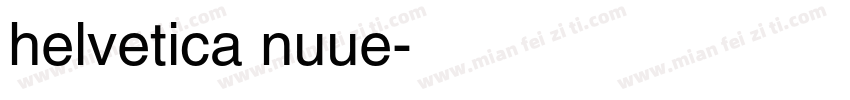 helvetica nuue字体转换